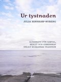 Ur tystnaden : alternativ fr samtal, beslut och gemenskap enligt kvkarnas tradition