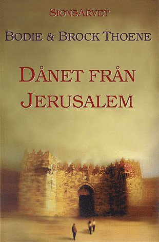 Bodie Thoene - Dånet från Jerusalem, Kartonnage