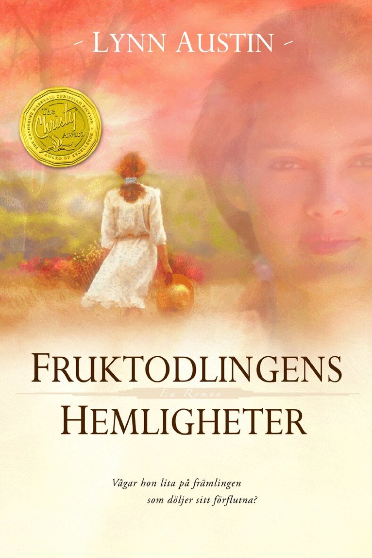 Lynn Austin - Fruktodlingens hemligheter, Häftad