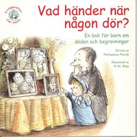 e-Bok Vad händer när någon dör?  en bok för barn om döden och begravningar