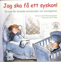 e-Bok Jag ska få ett syskon!  en bok för blivande storebröder och storasystrar