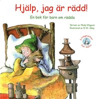 e-Bok Hjälp, jag är rädd!  en bok om barn och rädsla