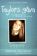 Taylors gåva : en modig berättelse om att skänka liv och nytt hopp