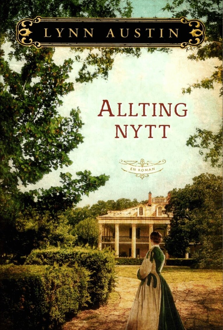 Lynn Austin - Allting nytt, Häftad