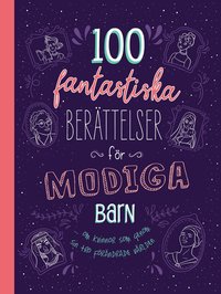 100 fantastiska berttelser fr modiga barn