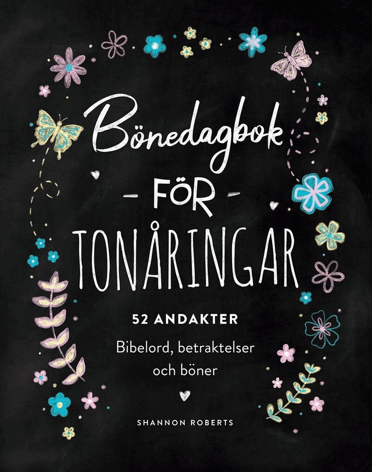 Shannon Roberts - Bönedagbok för tonåringar : 52 andakter, Häftad