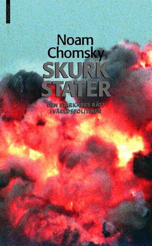 Noam Chomsky - Skurkstater  den starkares rätt i världspolitiken, Pocket