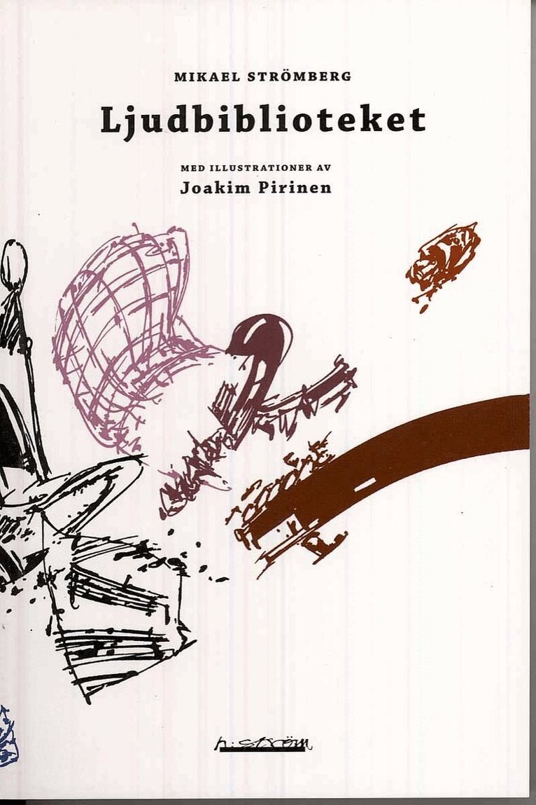 Mikael Strömberg - Ljudbiblioteket, Häftad