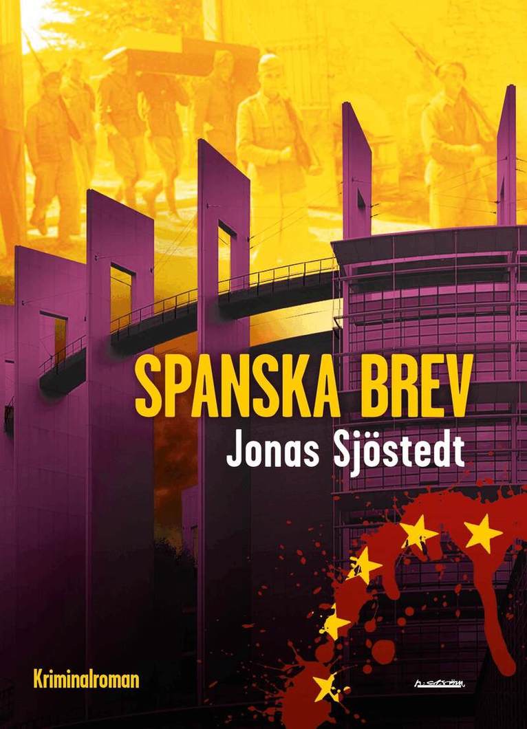Jonas Sjöstedt - Spanska brev, Inbunden