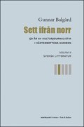 Sett ifrån norr : 50 år av kulturjournalistik i Västerbotten-Kuriren. Volym 2, Svensk litteratur