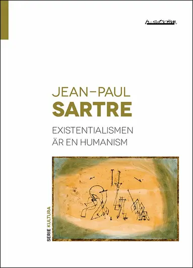 Jean-Paul Sartre - Existentialismen är en humanism, Häftad