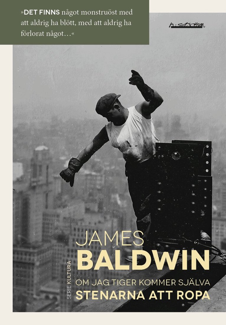 James Baldwin - Om jag tiger kommer själva stenarna att ropa : Essäer och anföranden, Häftad