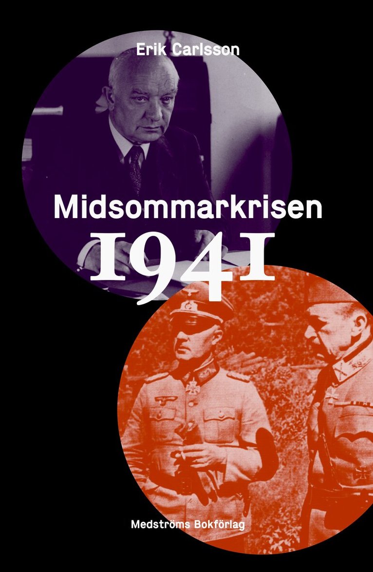 Erik Carlsson - Midsommarkrisen 1941, Inbunden