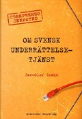 Om svensk underrättelsetjänst