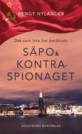 Det som inte har ber�ttats : S�po & kontraspionaget