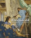 David Klöcker Ehrenstrahl : stormaktstidens porträttmålare