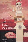 Kajsa Melanton : textila verk och måleri