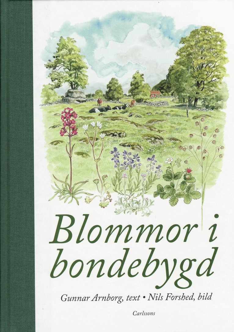 Gunnar Arnborg, Nils Forshed - Blommor i bondebygd, Inbunden