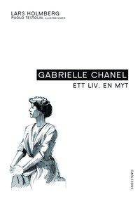 e-Bok Gabrielle Chanel  ett liv, en myt