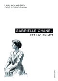 Gabrielle Chanel : ett liv, en myt