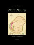 Nära Nauru : varför vi behöver öar