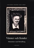 Vnner och fiender : mnniskor runt Strindberg