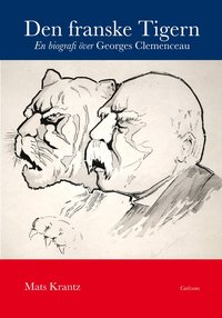 e-Bok Den franske Tigern  en biografi över Georges Clemenceau
