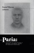Paria : brottslingen och normaliseringen av människan i Strindbergs, Hanssons och Geijerstams författarskap