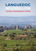 Languedoc-Roussillon : Södra Frankrikes viner