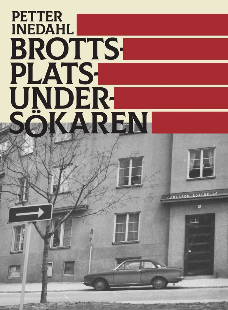 Petter Inedahl - Brottsplatsundersökaren, Inbunden
