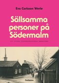 S�llsamma personer p� S�dermalm : ett stycke Stockholmshistoria underifr�n