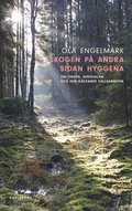 Skogen p andra sidan hyggena : om orden, hugsvalan och den gckande hllbarheten