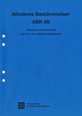 Allmänna bestämmelser ABK 09 : för konsultuppdrag inom arkitekt- och ingenjörsverksamhet