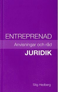 Entreprenad – Juridik : anvisningar och råd