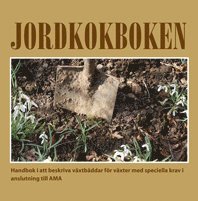 e-Bok Jordkokboken. En handbok i att beskriva växtbäddar för växter med speciella krav i anslutning till AMA