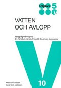 Vatten och Avlopp. BVL 10. Utg 5