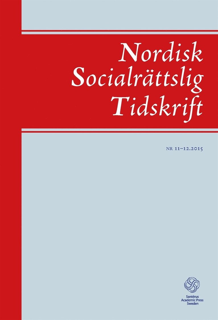 Lotta Vahlne Westerhäll - Nordisk Socialrättslig Tidskrift 11-12, 2015, E-bok