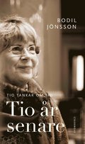 Tio �r senare : tio tankar om tid