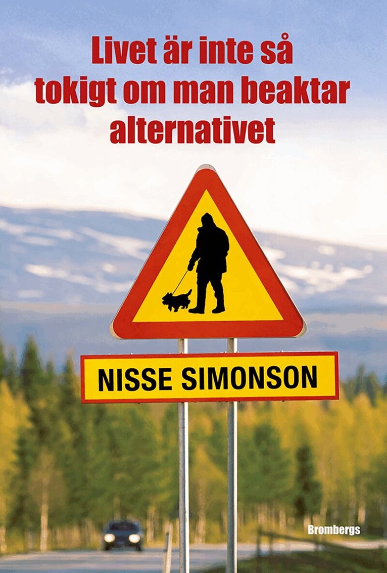 Nisse Simonson - Livet är inte så tokigt om man beaktar alternativet, E-bok