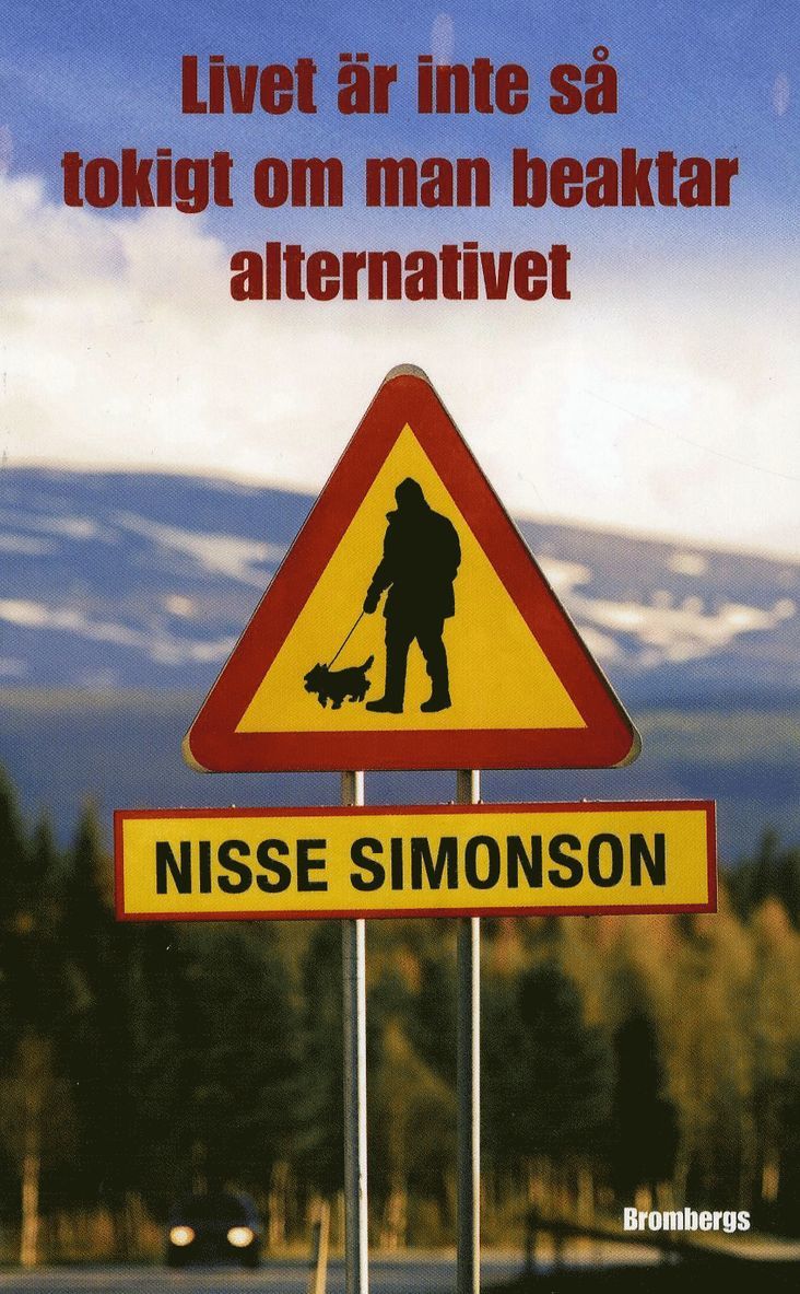 Nisse Simonson - Livet är inte så tokigt om man beaktar alternativet, Pocket