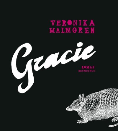 Veronika Malmgren - Gracie, E-bok