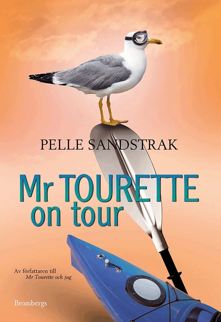 Pelle Sandstrak - Mr Tourette on tour, E-bok