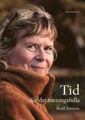 Tid f�r det meningsfulla