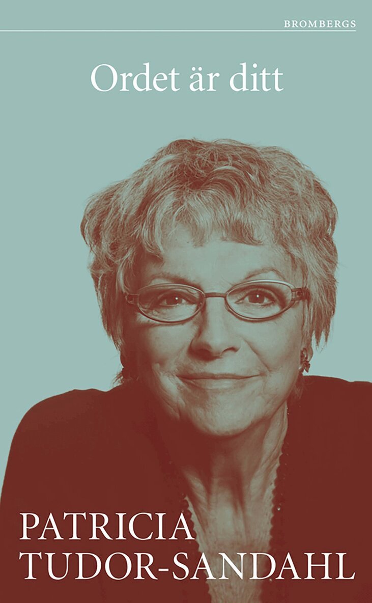 Patricia Tudor-Sandahl - Ordet är ditt, E-bok