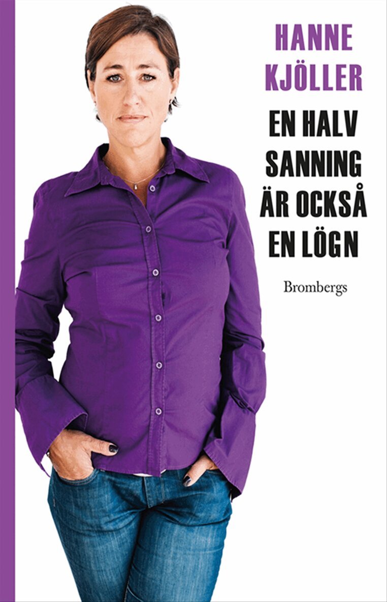 Hanne Kjöller - En halv sanning är också en lögn, E-bok