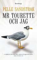 Mr Tourette och jag