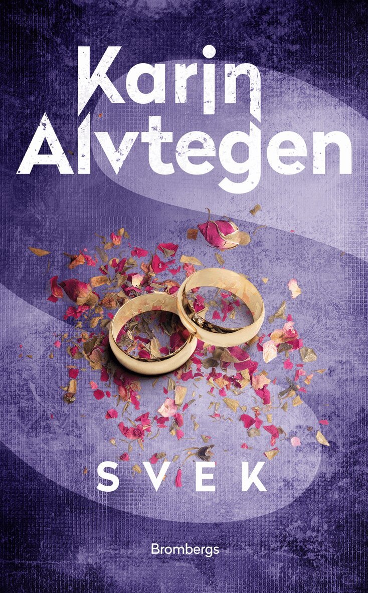 Karin Alvtegen - Svek, E-bok