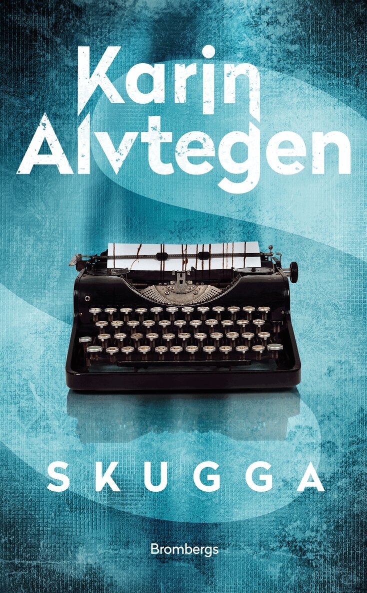 Karin Alvtegen - Skugga, E-bok