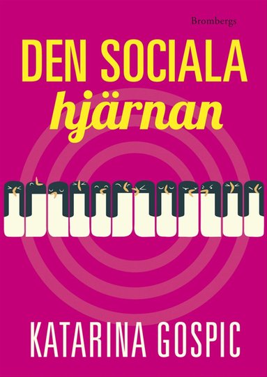 Katarina Gospic - Den sociala hjärnan, E-bok