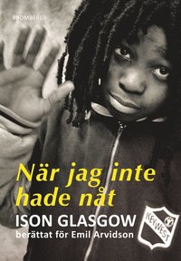 e-Bok När jag inte hade nåt <br />                        Pocket